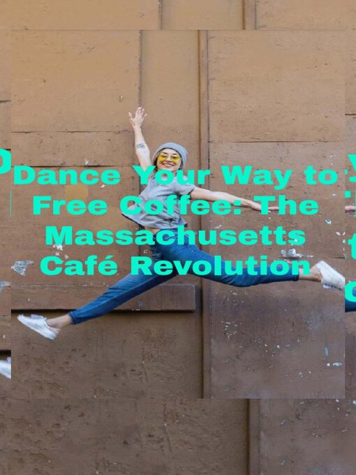 Title details for Dance Your Way to Free Coffee by Anand Roopnarine - Available